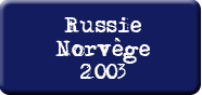 RUSSIE NORVEGE